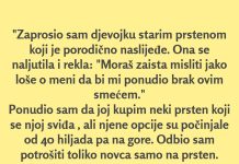 “Zaprosio sam djevojku starim prstenom koji je porodično naslijeđe…”