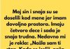 “Sin i snaha su se doselili u moju kuću, jer imam mnogo prostora, a sada mi je snaha rekla da mi je našla sobu da iznajme mi…”