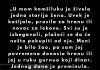 „U mom komšiluku je živela jedna starija žena. Uvek je kašljala, prosila za hranu ili novac za lekove…” „U mom komšiluku je živela jedna starija žena. Uvek je kašljala, prosila za hranu ili novac za lekove…” - featured image